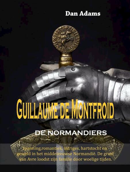 Guillaume de Montfroid - Dan Adams (ISBN 9789464050134)