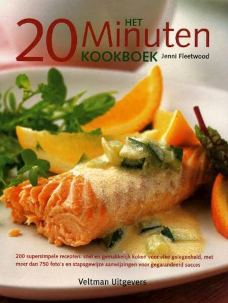 Het 20 minuten kookboek - Jenni Fleetwood (ISBN 9789048303014)