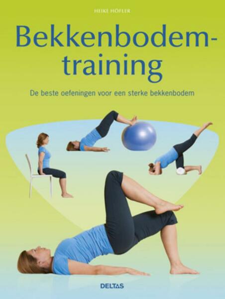 Bekkenbodemtraining - Heike hofler (ISBN 9789044733099)