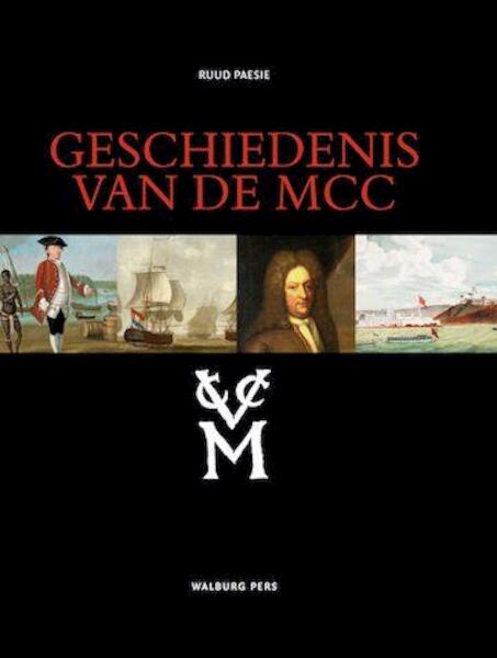 Geschiedenis van de MCC - Ruud Paesie (ISBN 9789057309311)