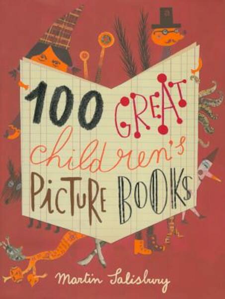 100 Great Children's Picturebooks - Martin Salisbury (ISBN 9781780674087)