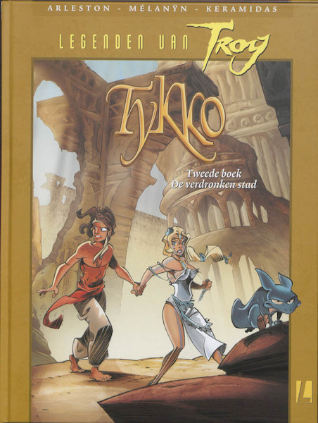 Legenden van Troy Tykko 2 De verdronken stad - Christophe Arleston, Melanyn (ISBN 9789024531448)