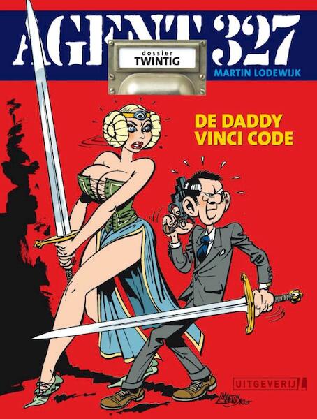 Agent 327 20 De Daddy Vinci Code - Martin Lodewijk (ISBN 9789024558490)