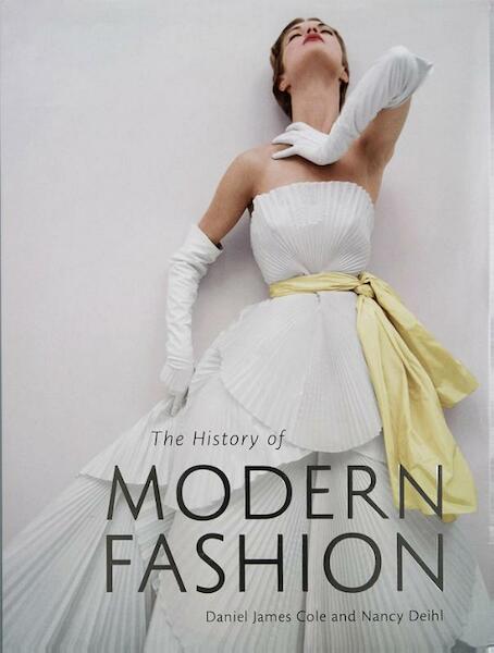 History of Modern Fashion - Daniel James Cole (ISBN 9781780676036)