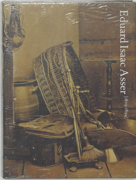 Eduard Isaac Asser 1809-1894 - M. Boom (ISBN 9789072216960)