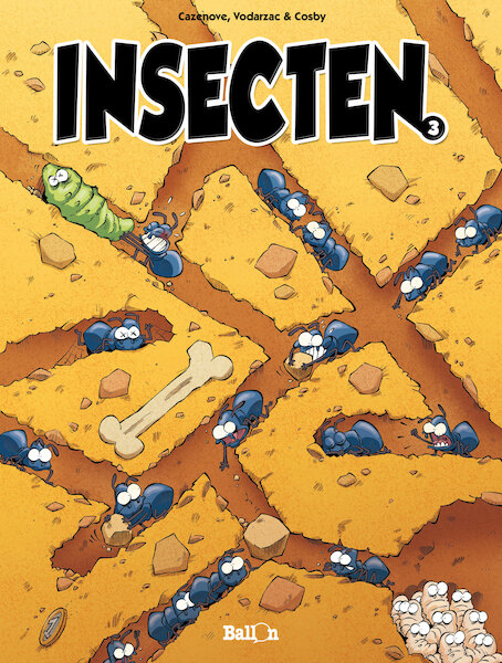 Insecten deel 3 - Christophe Cazenove, François Vodarzac (ISBN 9789462104020)
