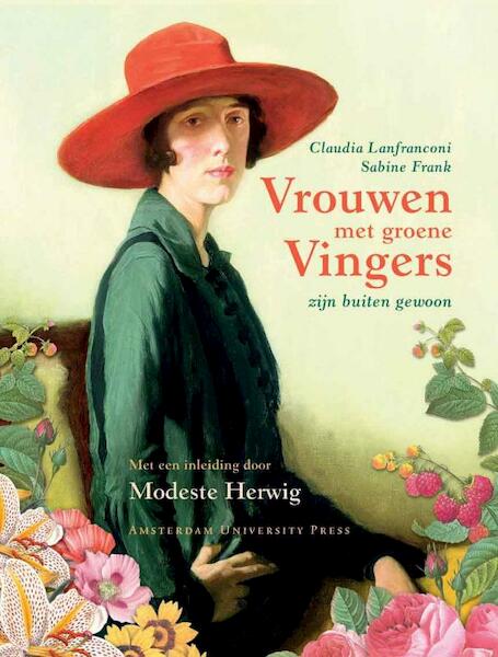 Vrouwen met groene vingers zijn buiten gewoon - C. Lanfranconi, S. Frank, Modeste Herwig (ISBN 9789089640420)