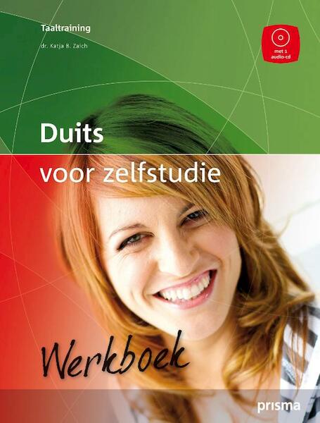 Duits voor Zelfstudie Werkboek - Katja Babette. Zaich, Katja B. Zaich (ISBN 9789000302505)