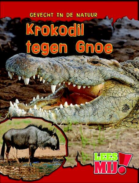 Krokodil tegen gnoe - Mary Meinking (ISBN 9789462020115)