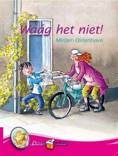 Waag het niet - M. Oldenhave, Mirjam Oldenhave (ISBN 9789048700455)