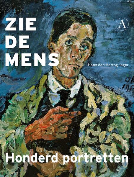 Zie de mens - Hans den Hartog Jager (ISBN 9789025302795)