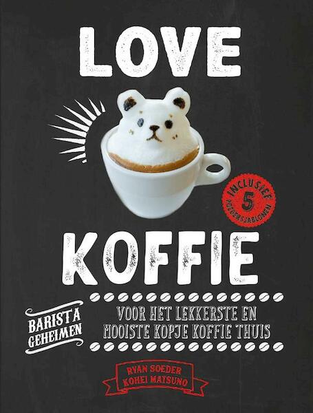 Love Koffie - Ryan Soeder, Kohei Matsuno (ISBN 9789045321387)