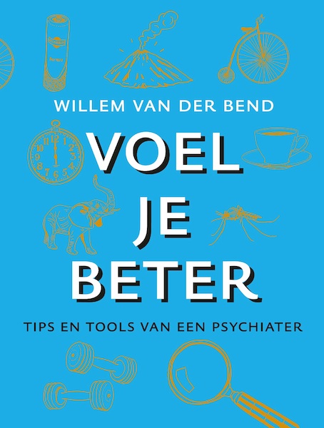 Voel je beter - Willem van der Bend (ISBN 9789021577340)