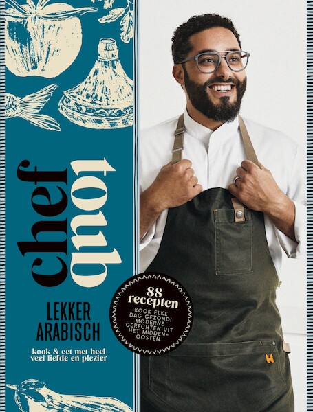 Chef Toub: Lekker Arabisch - Mounir Toub (ISBN 9789021577944)