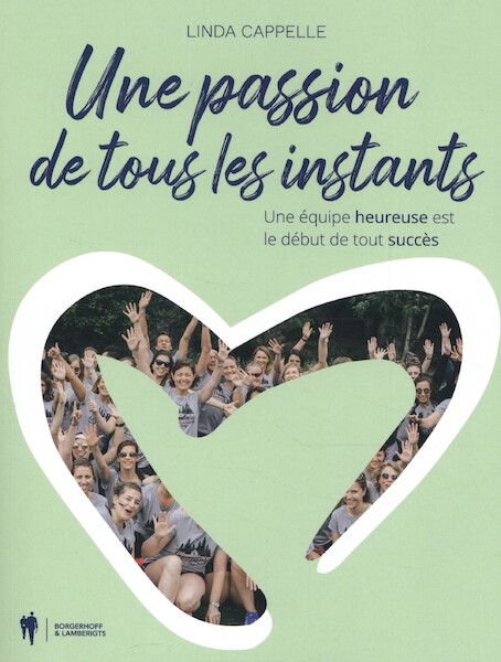 Une passion de tous les instants - Linda Cappelle (ISBN 9789463933377)