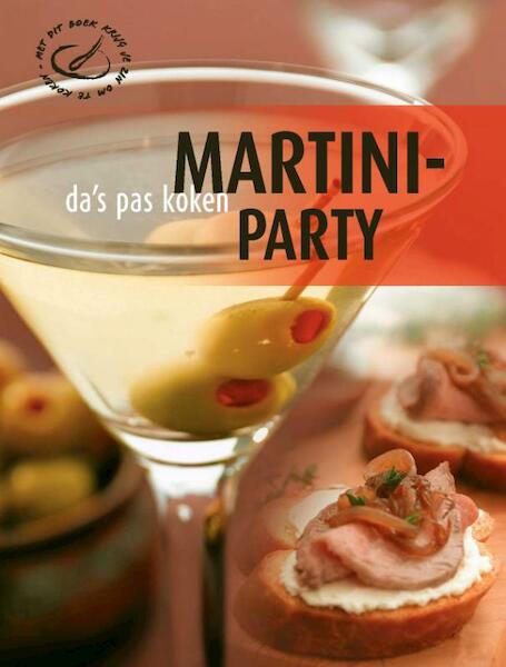 Da's pas koken: Martini-party - (ISBN 9789036624275)