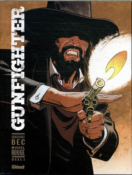 Gunfighter 1 SC - Christophe Bec (ISBN 9789462941199)