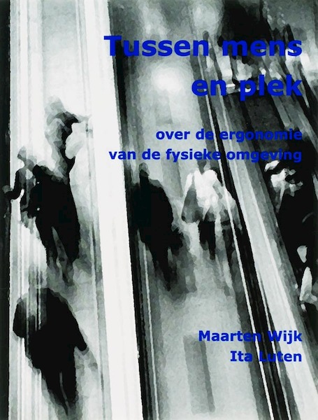 Tussen mens en plek - M. Wijk, I. Luten (ISBN 9789040722226)