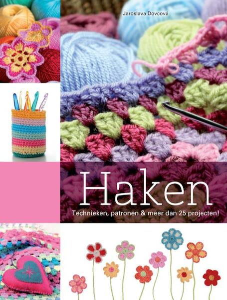 Handboek haken - Jaroslava Dovcova (ISBN 9789036631440)