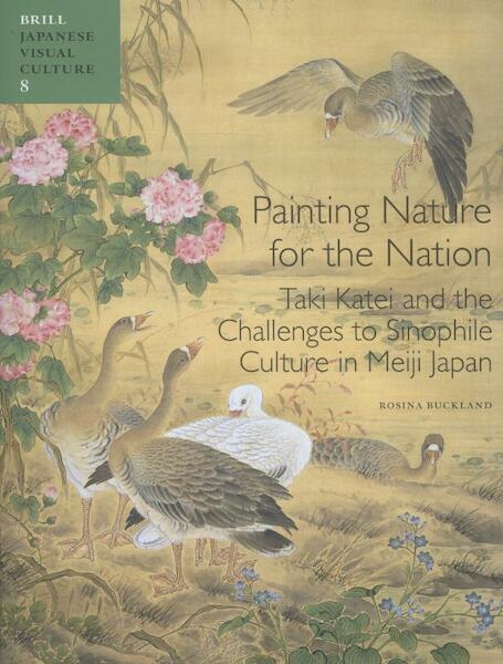 Painting nature for the nation - Rosina Buckland (ISBN 9789004233553)