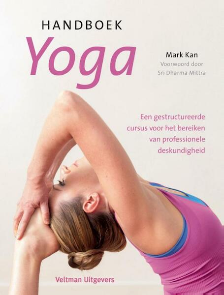 Handboek yoga - Mark Kan (ISBN 9789048309481)