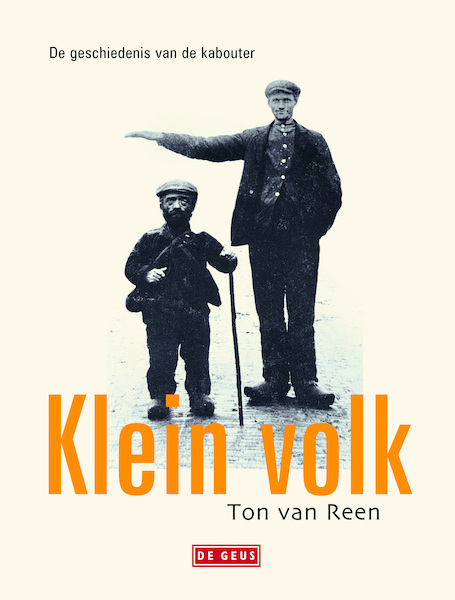 Klein volk - Ton van Reen (ISBN 9789044527537)