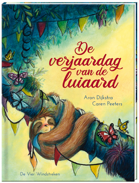 De verjaardag van de luiaard - Caren Peeters (ISBN 9789051167221)