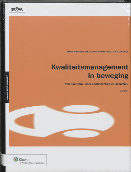 Kwaliteitsmanagement in beweging - H. van der Bij, M. Broekhuis, J. Gieskes (ISBN 9789014080895)