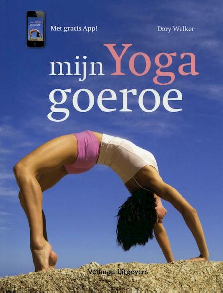 Mijn Yoga Goeroe - Dory Walker (ISBN 9789048305162)