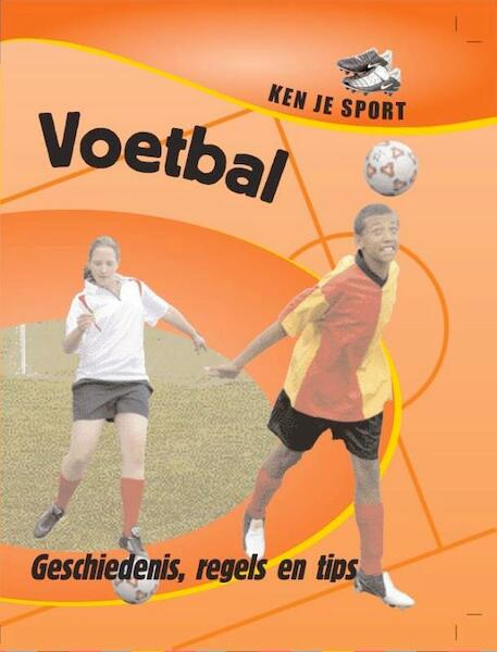 Voetbal - Clive Gifford (ISBN 9789055664092)