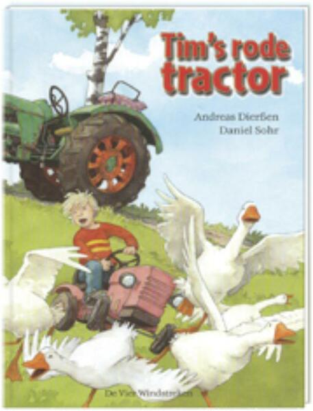 Tims rode tractor - D. Sohr, A. Dierssen (ISBN 9789055797370)