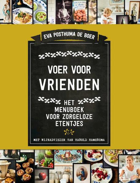 Voer voor vrienden - Eva Posthuma de Boer (ISBN 9789000358410)