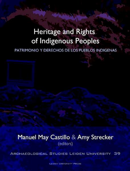 Heritage and Rights of Indigenous Peoples - (ISBN 9789087282998)