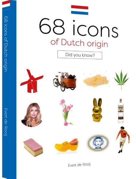 68 Iconen van Nederlandse bodem - Evert de Rooij (ISBN 9789492500977)