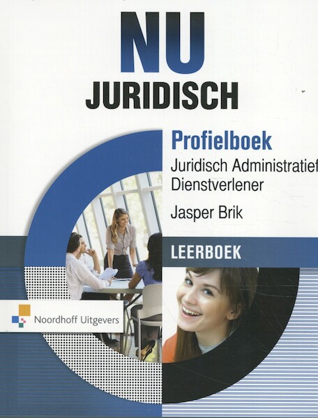 NU Juridisch Profielboek Juridisch Administratief Dienstverlener Leerboek - (ISBN 9789001861629)