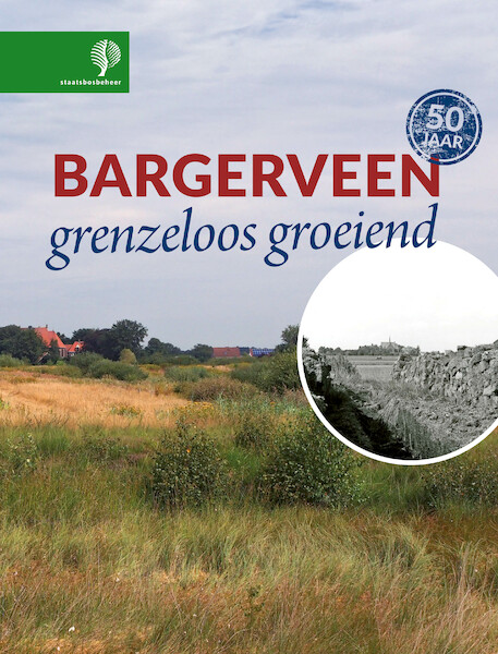 Bargerveen - Henk van den Brink, Jans de Vries, Fré Strating, Aaldrik Pot (ISBN 9789492190864)