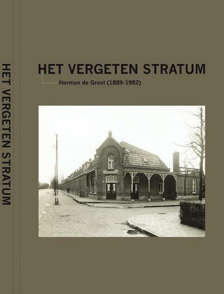 Het vergeten Stratum - Herman de Groot (ISBN 9789460320064)
