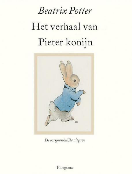 Het verhaal van Pieter Konijn - Beatrix Potter (ISBN 9789021617046)