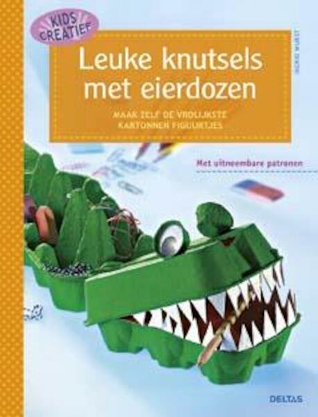 Leuke knutsels met eierdozen - Ingrid Wurst (ISBN 9789044737882)