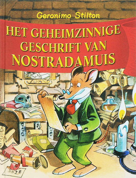 Het geheimzinnige geschrift van Nostradamuis 4 - Geronimo Stilton (ISBN 9789085920328)