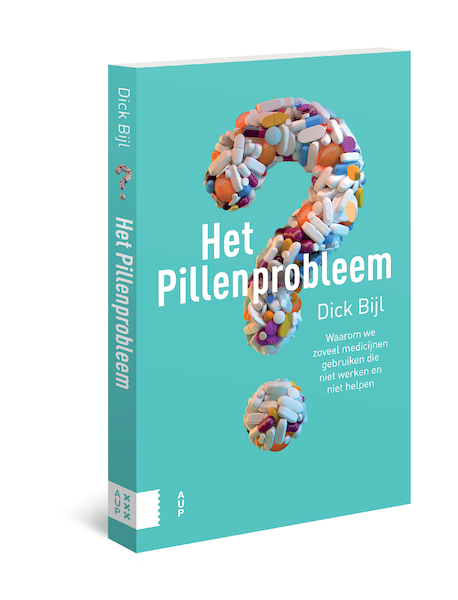 Het pillenprobleem - Dick Bijl (ISBN 9789462985322)