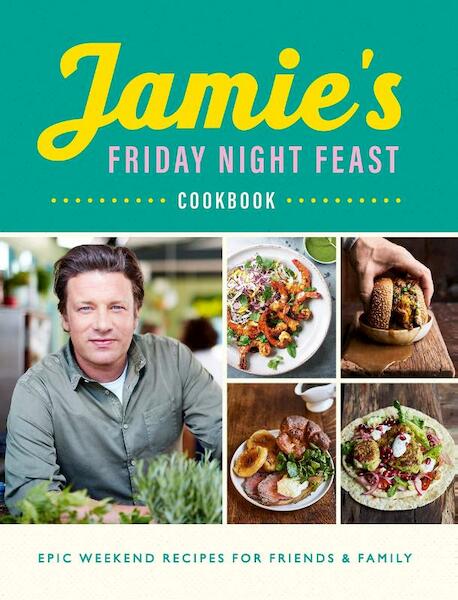 Friday Night Feast - Jamie Oliver (ISBN 9780241371442)