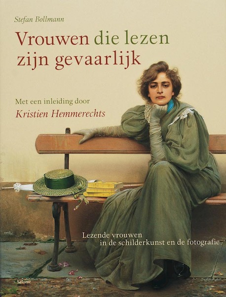 Vrouwen die lezen zijn gevaarlijk - Stefan Bollmann (ISBN 9789053569153)