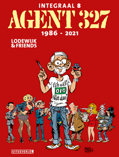 Agent 327 Integraal 8 | 1986 - 2021 LUXE - Martin Lodewijk (ISBN 9789088867606)