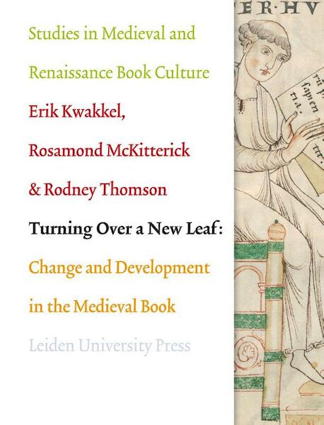 Turning over a new leaf - Rosamond McKitterick, Erik Kwakkel, Rodney Thomson (ISBN 9789087281557)