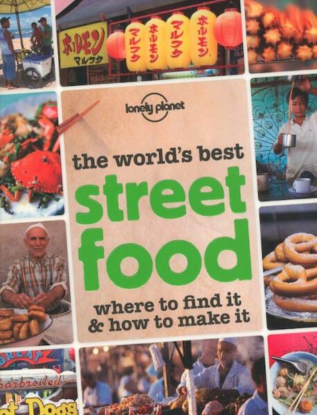 Lonely Planet Street Food - (ISBN 9781742205939)