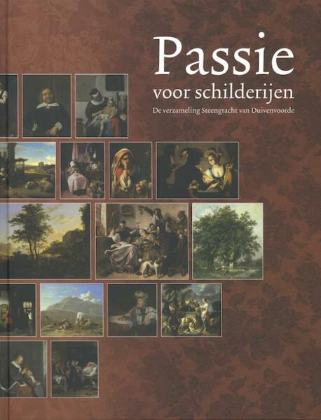 Passie voor schilderijen - Annette de Vries, Quentin Buvelot (ISBN 9789059971233)