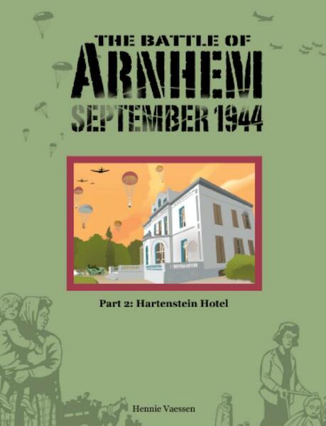 Hartenstein hotel 2 - Hennie Vaessen (ISBN 9789490000097)