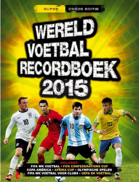 Wereld voetbal recordboek 2015 - Keir Rednedge (ISBN 9789043917513)