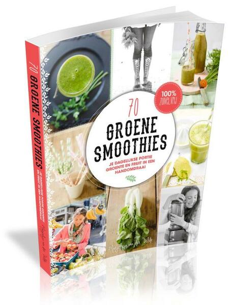 70 groene smoothies - (ISBN 9789082235005)